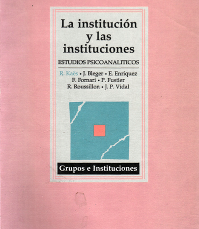 René Kaës. Taller de lectura